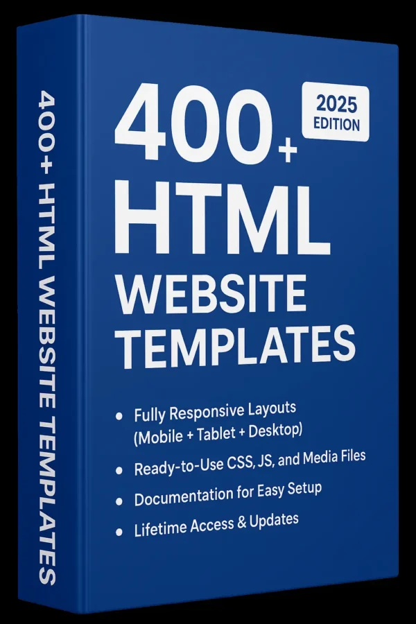 400+ Premium HTML Website Templates Collection – Responsive, SEO Ready & Easy to Customize (2025 Edition)